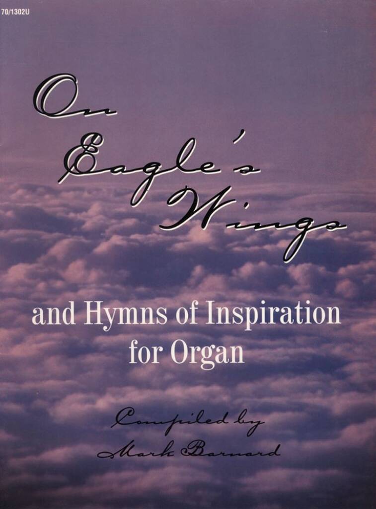 On Eagle's Wings and Hymns Of Inspiration